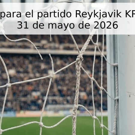 Pronóstico para el partido Reykjavik KR vs Vestri – 31 de mayo de 2026