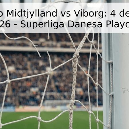 Pronóstico Midtjylland vs Viborg: 4 de mayo de 2026 – Superliga Danesa Playoffs