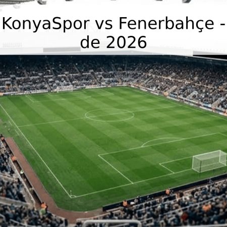 Pronóstico KonyaSpor vs Fenerbahçe – 9 de Mayo de 2026