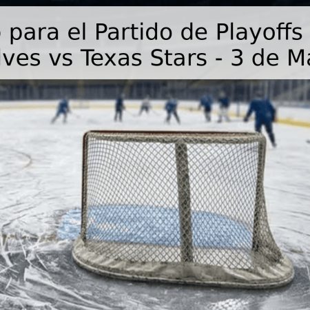 Pronóstico para el Partido de Playoffs de la AHL: Chicago Wolves vs Texas Stars – 3 de Mayo de 2026