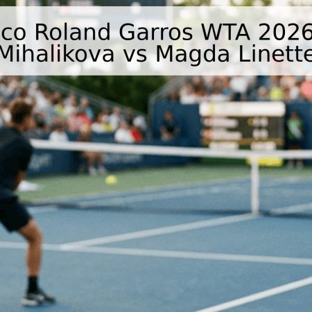 Pronóstico Roland Garros WTA 2026: Tereza Mihalikova vs Magda Linette