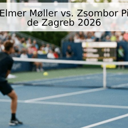 Pronóstico: Elmer Møller vs. Zsombor Piros – Torneo de Zagreb 2026