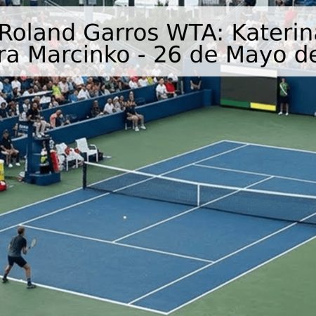 Pronóstico Roland Garros WTA: Katerina Siniakova vs Petra Marcinko – 26 de Mayo de 2026