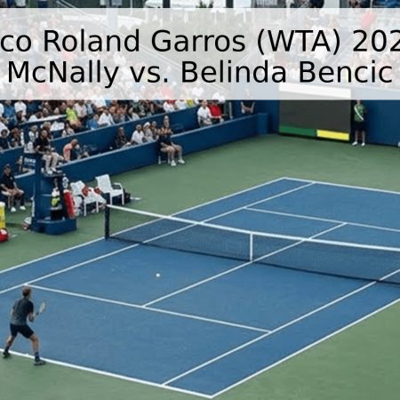 Pronóstico Roland Garros (WTA) 2026: Katie McNally vs. Belinda Bencic