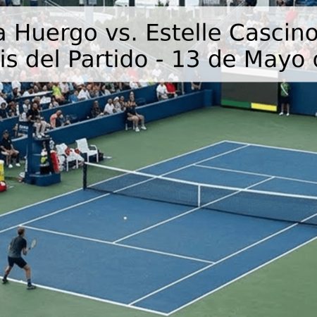Nicole Fossa Huergo vs. Estelle Cascino: Pronóstico y Análisis del Partido – 13 de Mayo de 2026