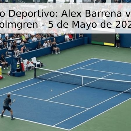 Pronóstico Deportivo: Alex Barrena vs. August Holmgren – 5 de Mayo de 2026