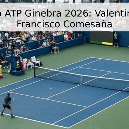 Pronóstico ATP Ginebra 2026: Valentin Royer vs Francisco Comesaña