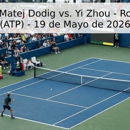Pronóstico: Matej Dodig vs. Yi Zhou – Roland Garros (ATP) – 19 de Mayo de 2026