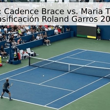 Pronóstico: Cadence Brace vs. Maria Timofeeva – Clasificación Roland Garros 2026