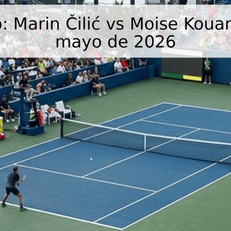 Pronóstico: Marin Čilić vs Moise Kouame – 24 de mayo de 2026