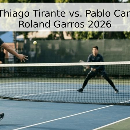 Pronóstico: Thiago Tirante vs. Pablo Carreño Busta – Roland Garros 2026