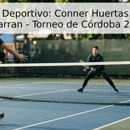 Pronóstico Deportivo: Conner Huertas vs. Thiago Cigarran – Torneo de Córdoba 2026