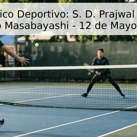 Pronóstico Deportivo: S. D. Prajwal Dev vs. Tomohiro Masabayashi – 12 de Mayo de 2026