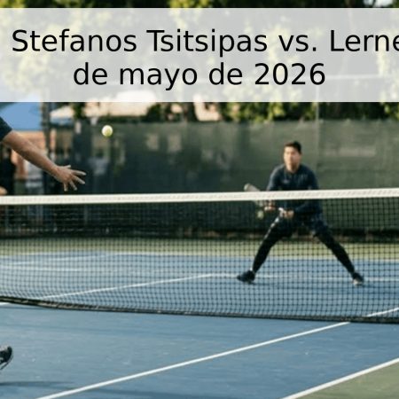 Pronóstico: Stefanos Tsitsipas vs. Lerner Tien – 20 de mayo de 2026