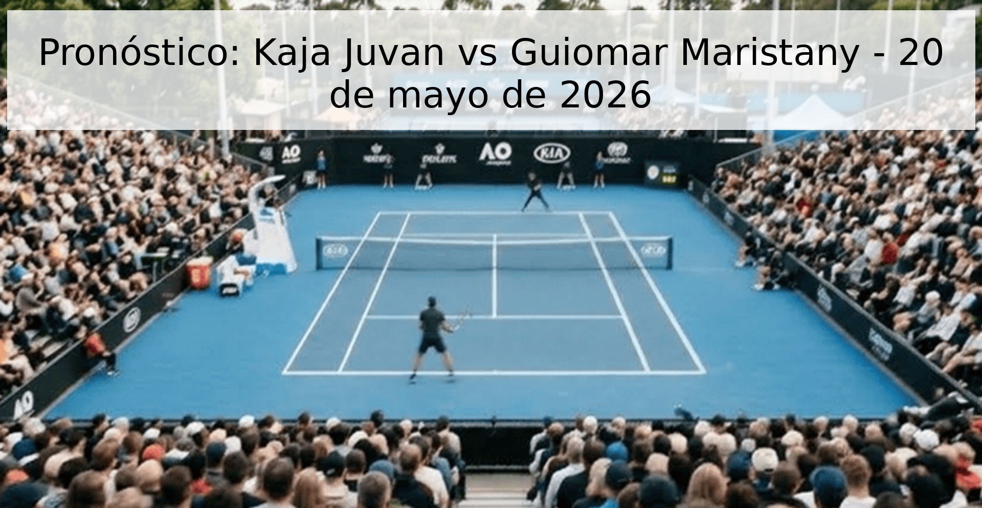 Pronóstico: Kaja Juvan vs Guiomar Maristany - 20 de mayo de 2026