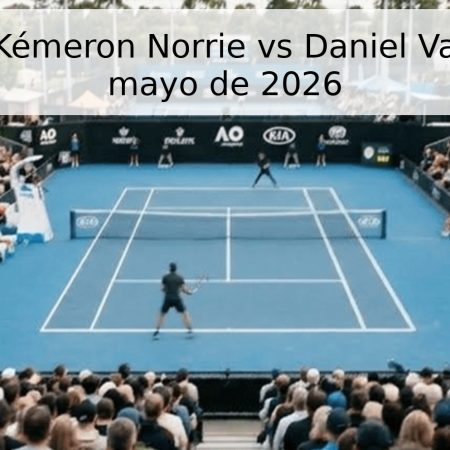 Pronóstico: Kémeron Norrie vs Daniel Vallejo – 24 de mayo de 2026