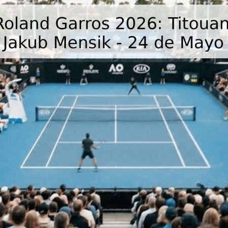 Pronóstico Roland Garros 2026: Titouan Droguet vs Jakub Mensik – 24 de Mayo