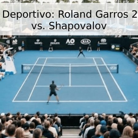 Pronóstico Deportivo: Roland Garros 2026 – Faria vs. Shapovalov