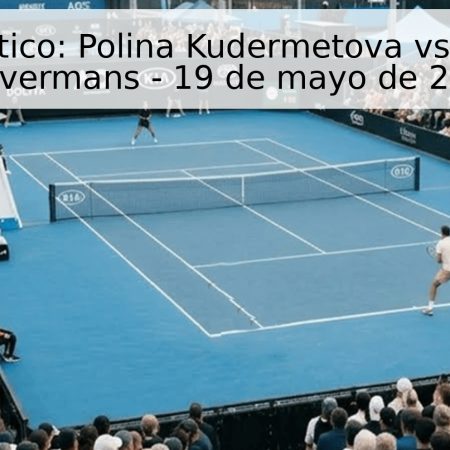Pronóstico: Polina Kudermetova vs Anouk Koevermans – 19 de mayo de 2026