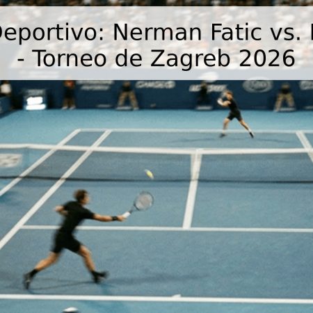 Pronóstico Deportivo: Nerman Fatic vs. Elmer Meller – Torneo de Zagreb 2026