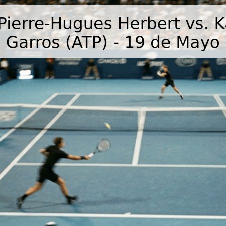 Pronóstico: Pierre-Hugues Herbert vs. Kaichi Uchida – Roland Garros (ATP) – 19 de Mayo de 2026