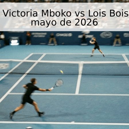 Pronóstico: Victoria Mboko vs Lois Boisson – 20 de mayo de 2026