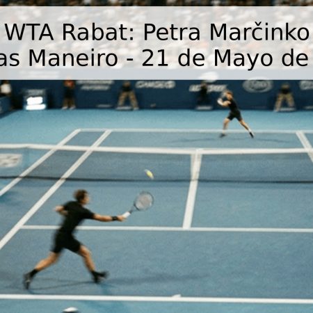 Pronóstico WTA Rabat: Petra Marčinko vs. Jessica Bouzas Maneiro – 21 de Mayo de 2026