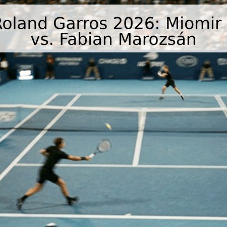 Pronóstico Roland Garros 2026: Miomir Kecmanović vs. Fabian Marozsán