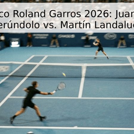Pronóstico Roland Garros 2026: Juan Manuel Cerúndolo vs. Martín Landaluce