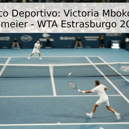 Pronóstico Deportivo: Victoria Mboko vs. Jule Niemeier – WTA Estrasburgo 2026