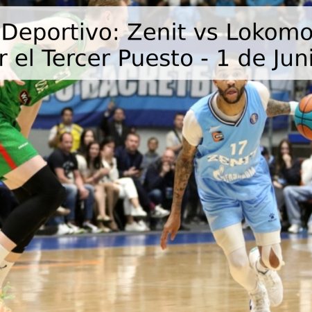 Pronóstico Deportivo: Zenit vs Lokomotiv-Kuban – Partido por el Tercer Puesto – 1 de Junio de 2026
