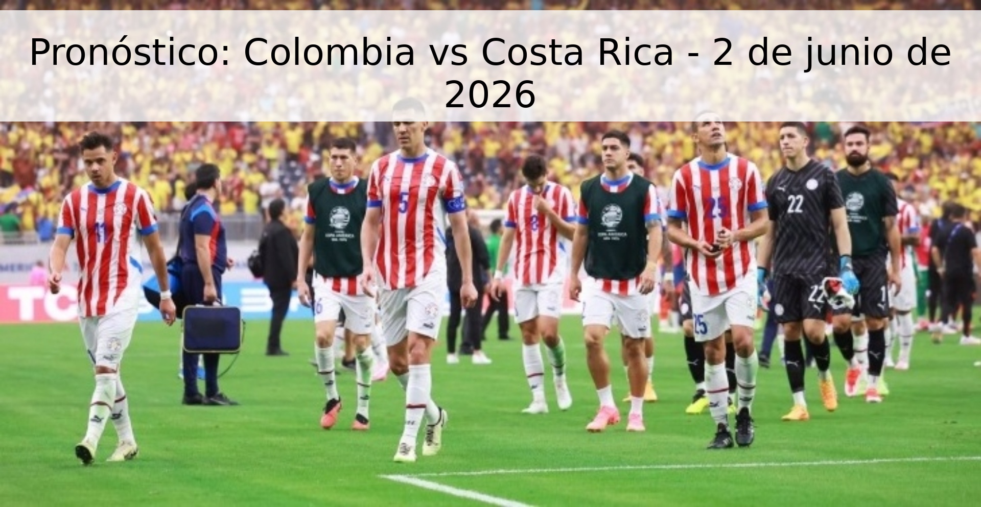 Pronóstico: Colombia vs Costa Rica - 2 de junio de 2026