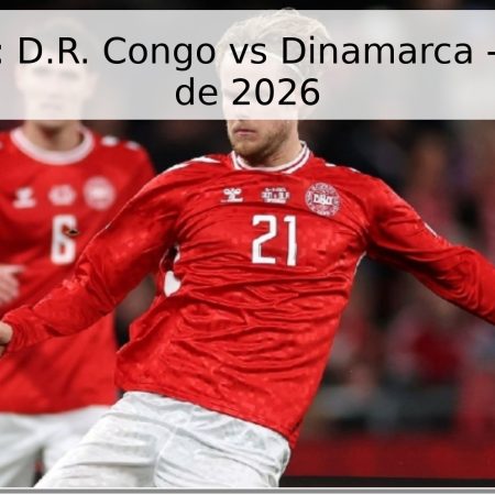 Pronóstico: D.R. Congo vs Dinamarca – 3 de junio de 2026