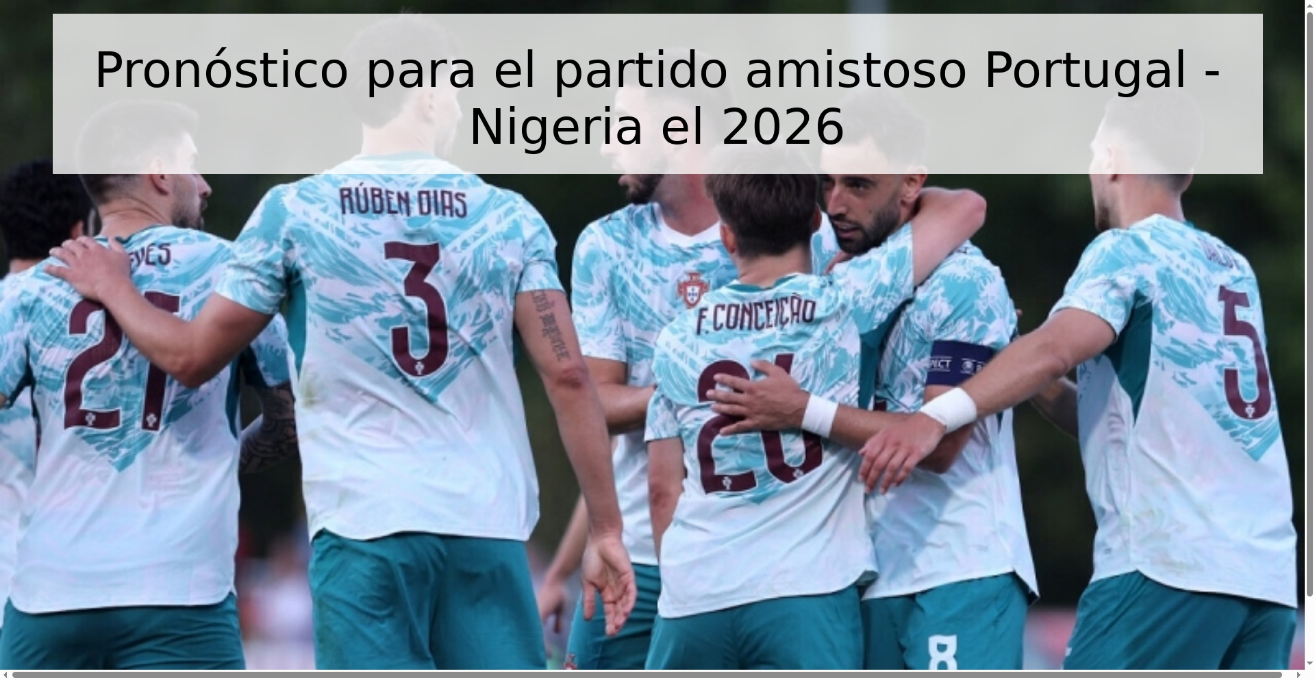 Pronóstico para el partido amistoso Portugal - Nigeria el 2026