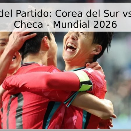 Pronóstico del Partido: Corea del Sur vs. República Checa – Mundial 2026