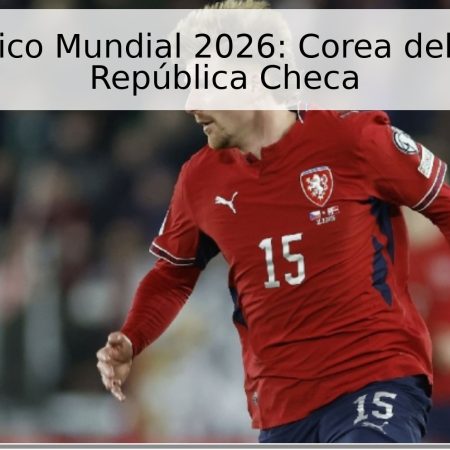 Pronóstico Mundial 2026: Corea del Sur vs. República Checa