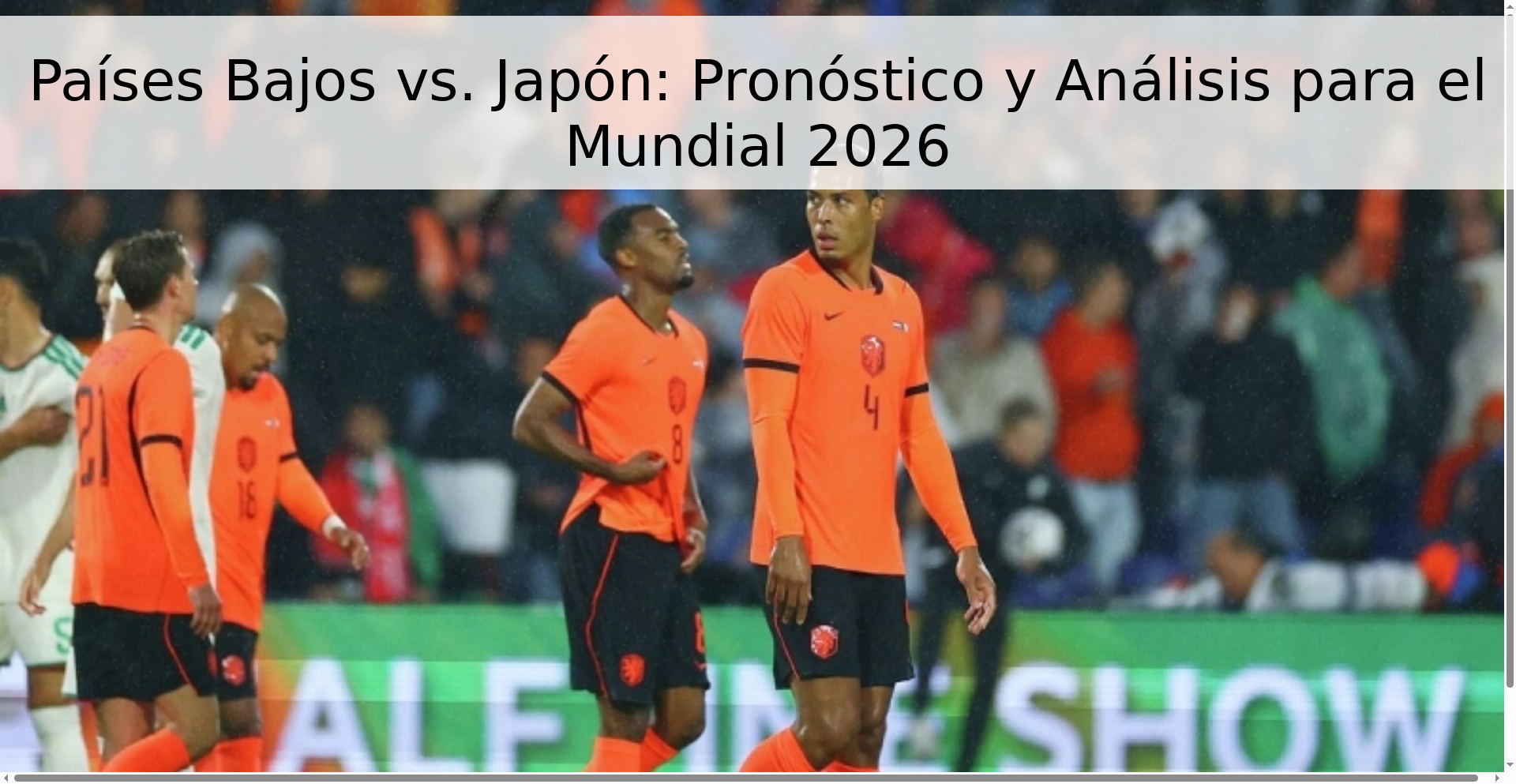 Países Bajos vs. Japón: Pronóstico y Análisis para el Mundial 2026