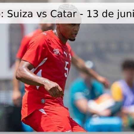 Pronóstico: Suiza vs Catar – 13 de junio de 2026