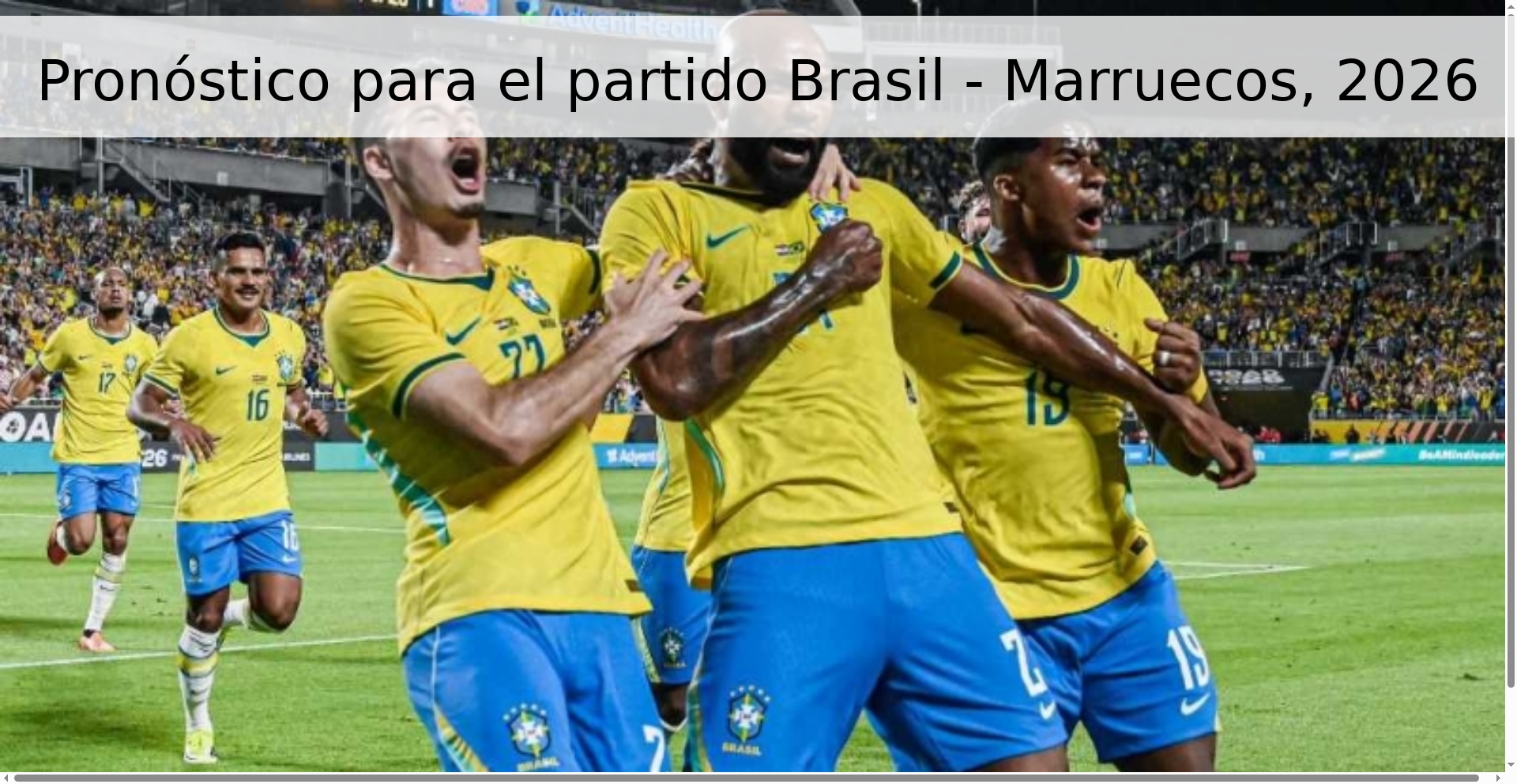 Pronóstico para el partido Brasil - Marruecos, 2026