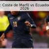 Pronóstico: Costa de Marfil vs Ecuador – Mundial 2026