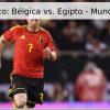 Pronóstico: Bélgica vs. Egipto – Mundial 2026