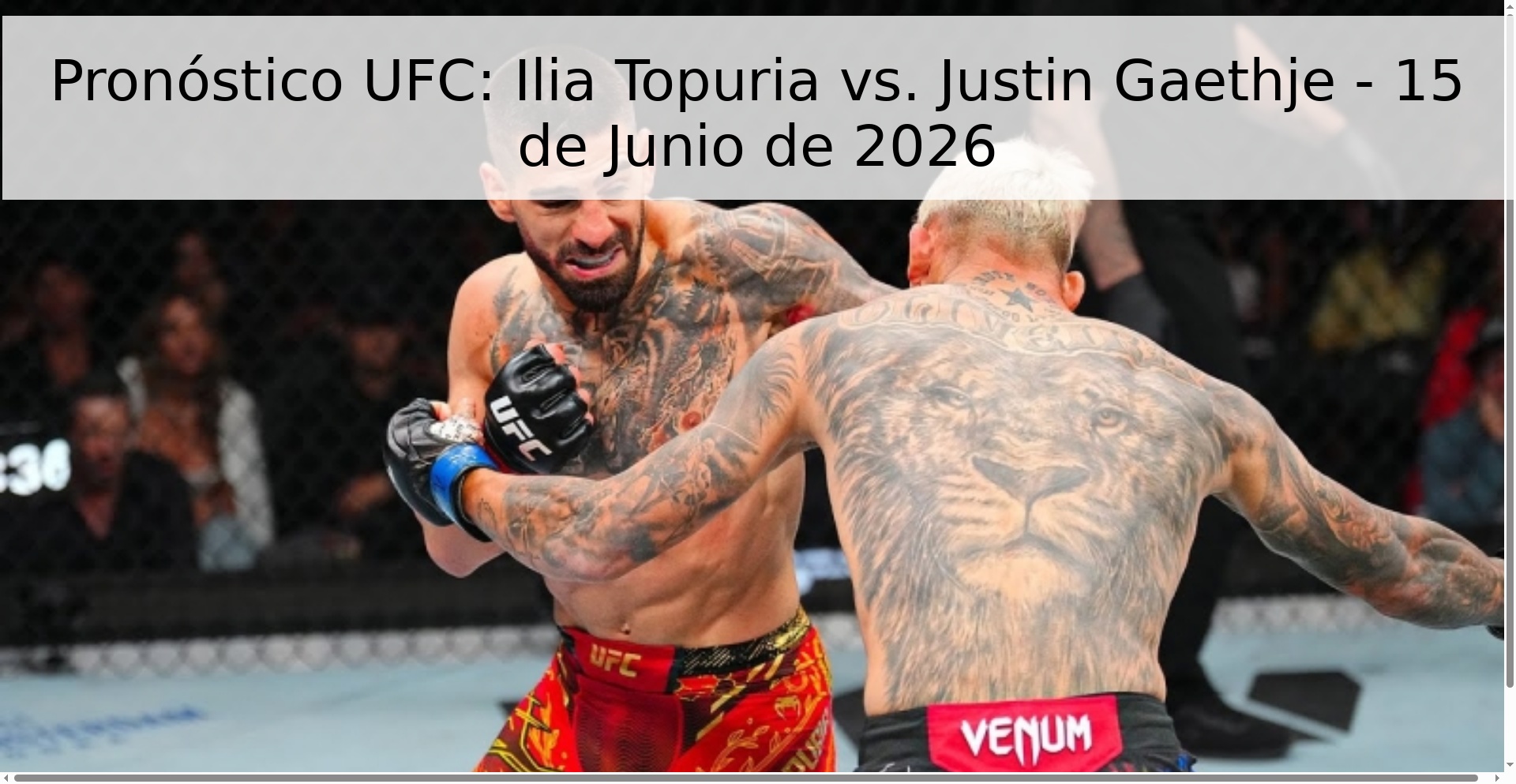 Pronóstico UFC: Ilia Topuria vs. Justin Gaethje - 15 de Junio de 2026 Pronóstico UFC: Ilia Topuria vs. Justin Gaethje - 15 de Junio de 2026