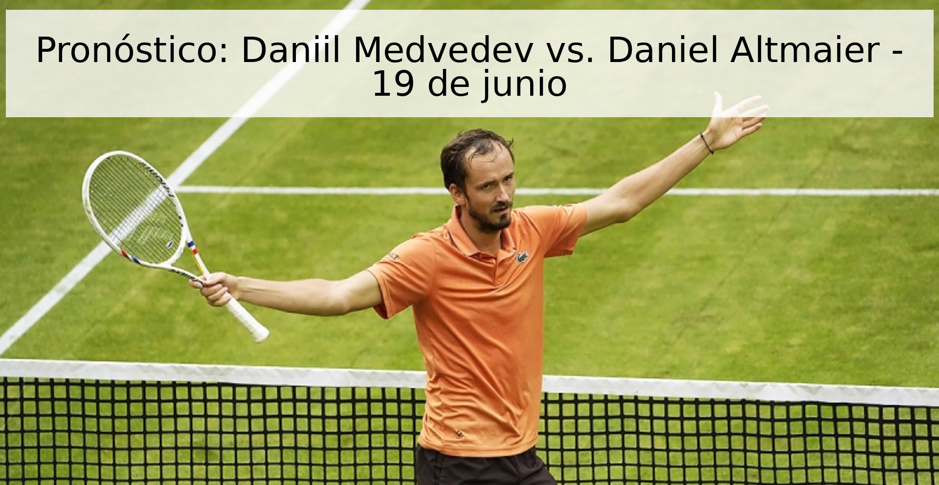Pronóstico: Daniil Medvedev vs. Daniel Altmaier - 19 de junio
