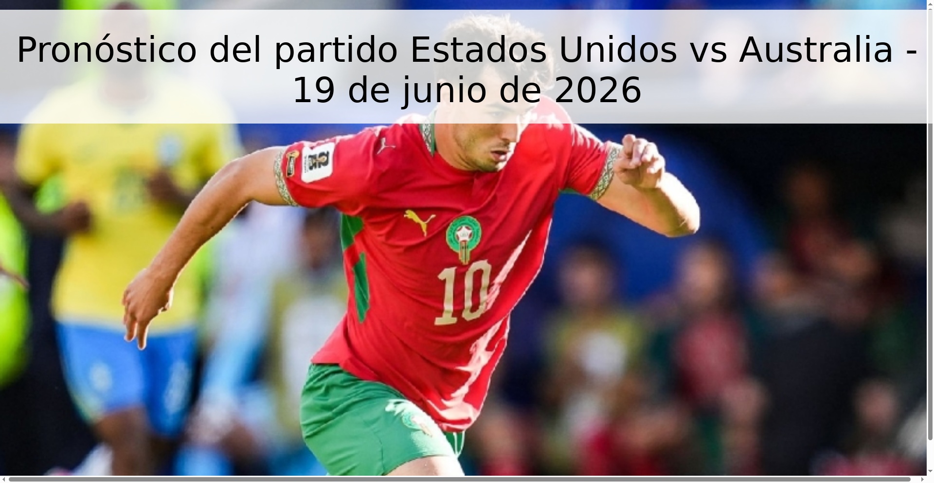 Pronóstico del partido Estados Unidos vs Australia - 19 de junio de 2026