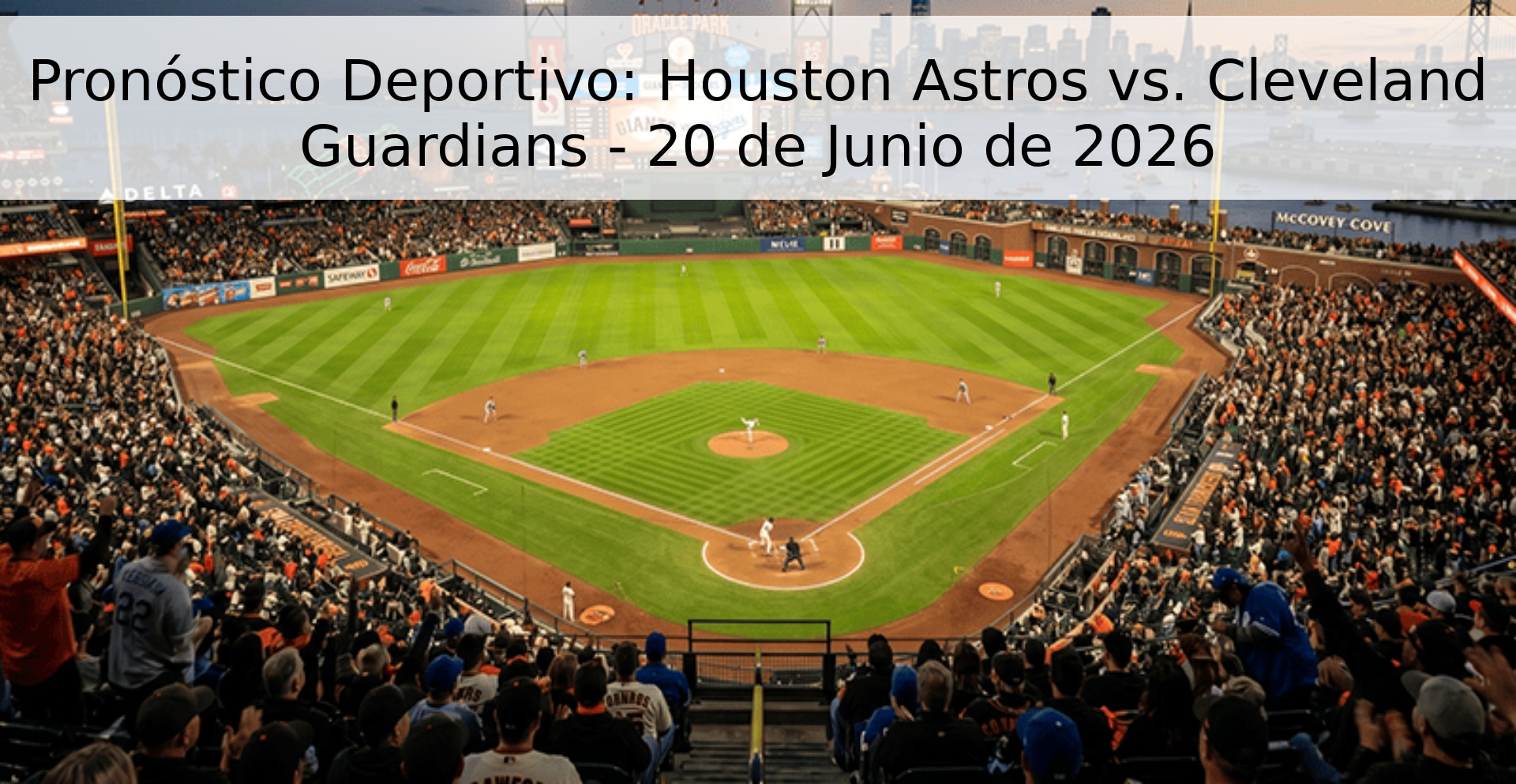 Pronóstico Deportivo: Houston Astros vs. Cleveland Guardians - 20 de Junio de 2026