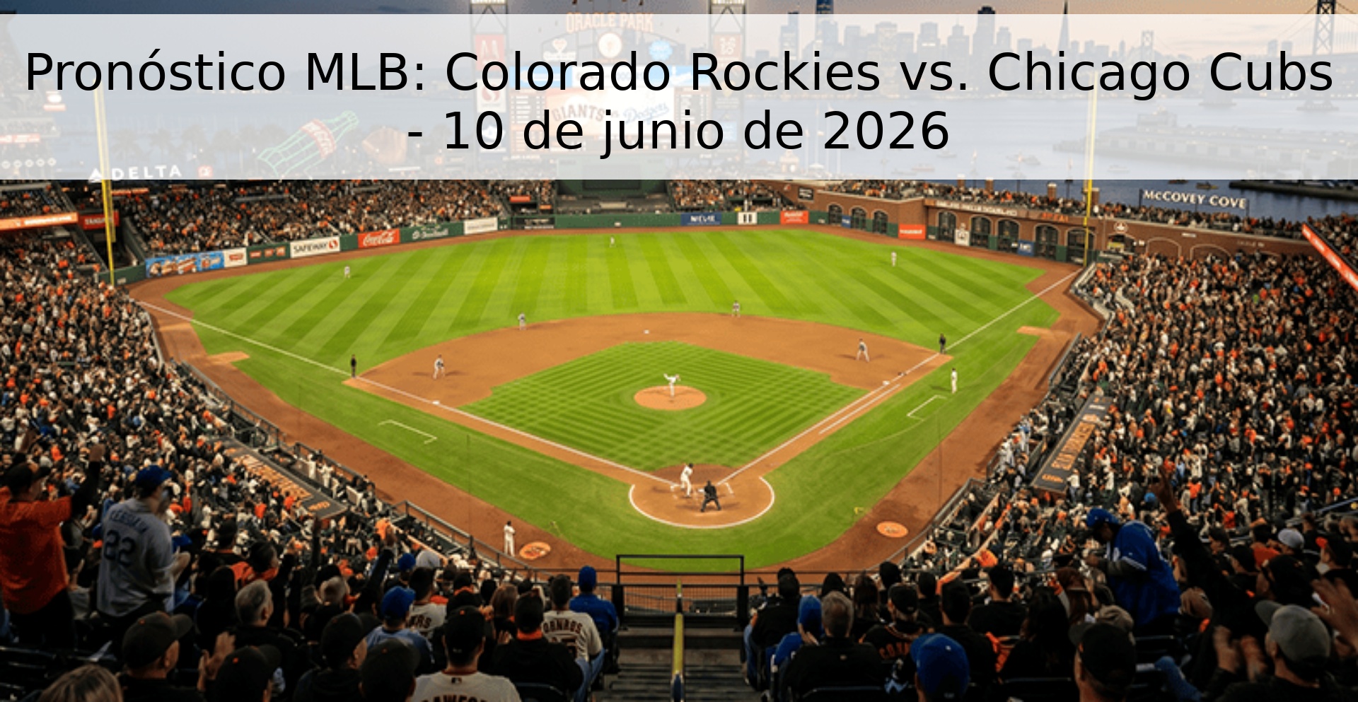 Pronóstico MLB: Colorado Rockies vs. Chicago Cubs - 10 de junio de 2026