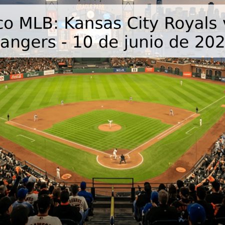 Pronóstico MLB: Kansas City Royals vs. Texas Rangers – 10 de junio de 2026