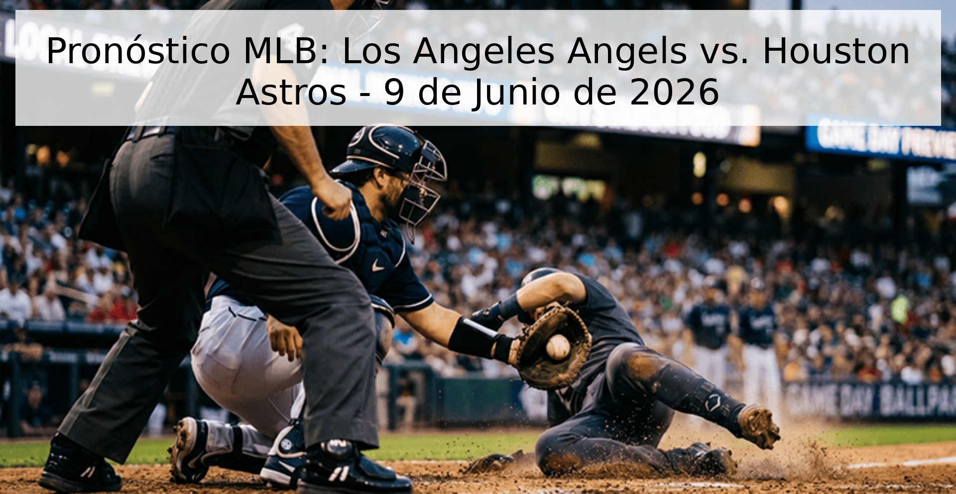 Pronóstico MLB: Los Angeles Angels vs. Houston Astros - 9 de Junio de 2026