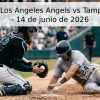 Pronóstico: Los Ángeles Angels vs Tampa Bay Rays – 14 de junio de 2026