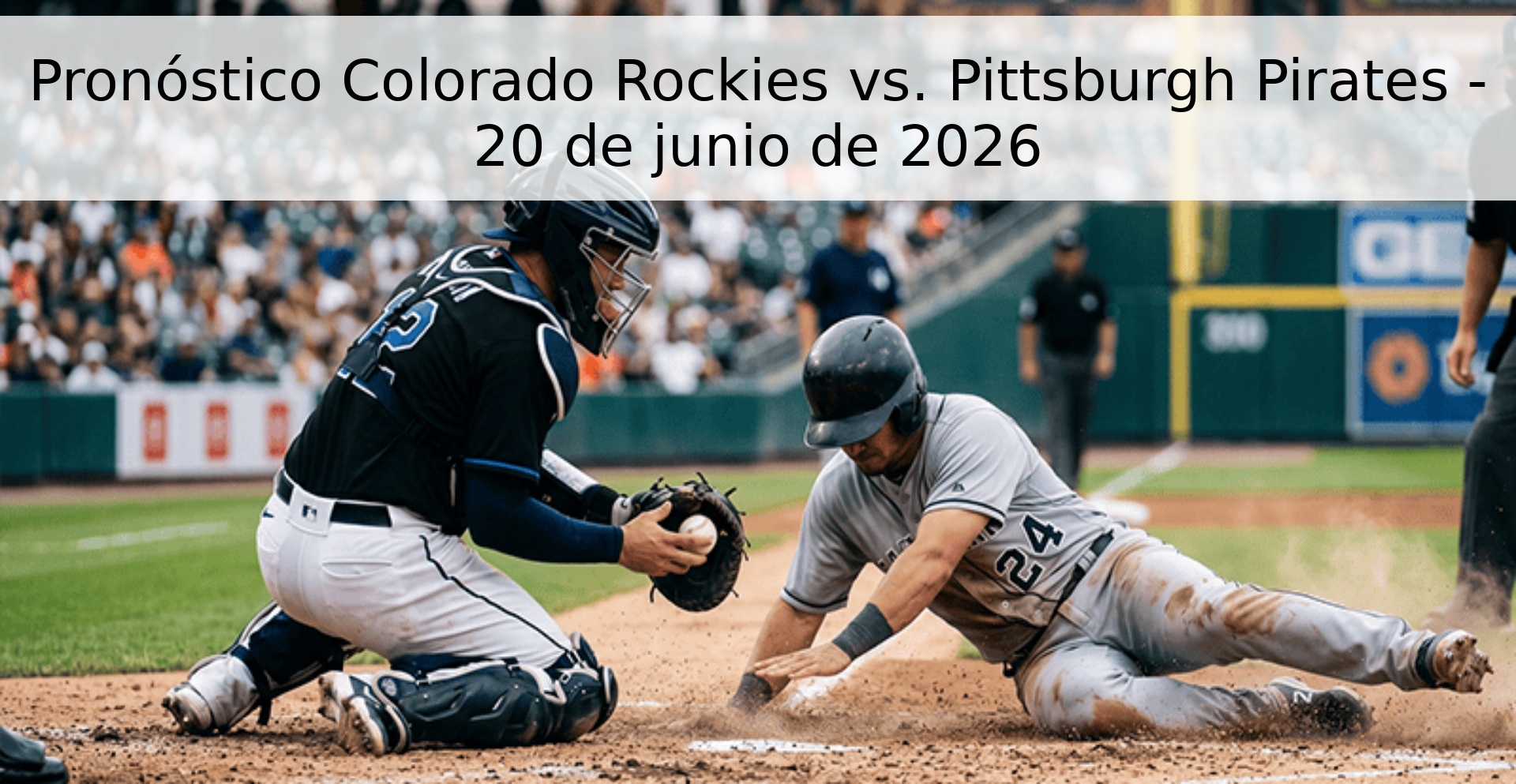 Pronóstico Colorado Rockies vs. Pittsburgh Pirates - 20 de junio de 2026